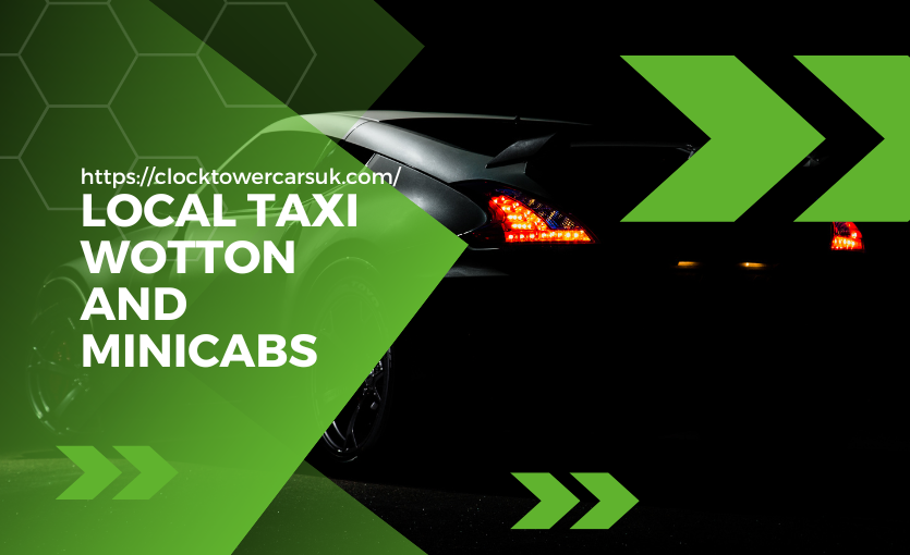 Luxury Cabs in Wotton The Best Local Taxi near me in Wotton