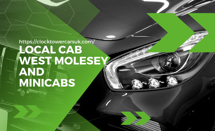 Reliable Cab Service in West Molesey By ClockTower Cars