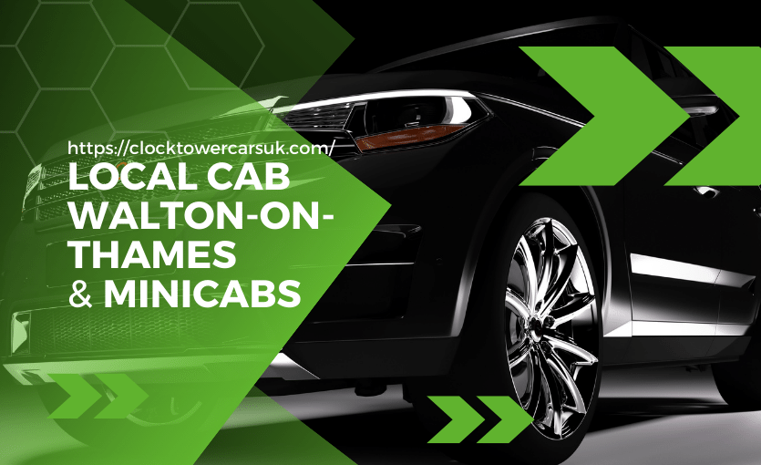 Luxurious & Affordable Cab Service in Walton-On-Thames